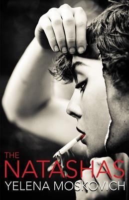 The Natashas by Moskovich, Yelena