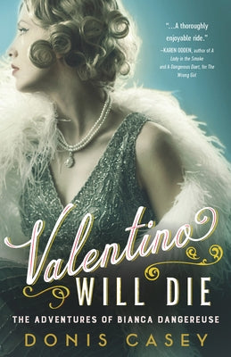 Valentino Will Die by Casey, Donis