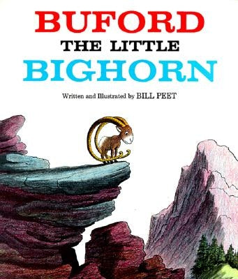 Buford the Little Bighorn by Peet, Bill