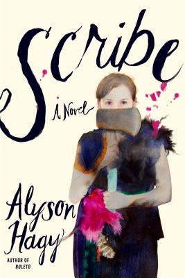 Scribe by Hagy, Alyson