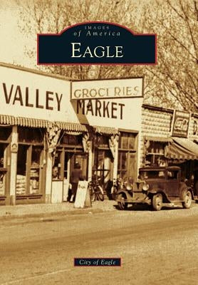 Eagle by City of Eagle