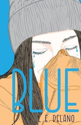 Blue by Delano, L. E.