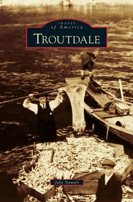 Troutdale by Stewart, Julie