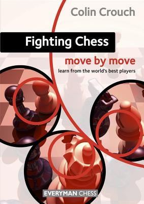 Fighting Chess by Crouch, Colin