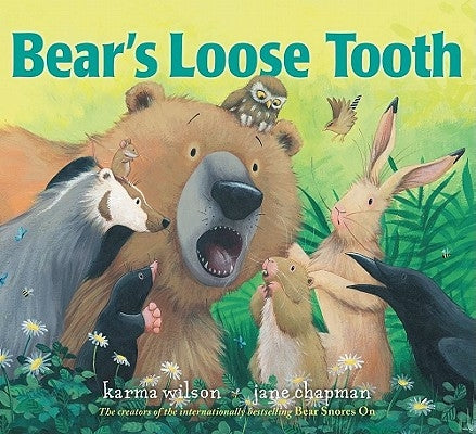 Bear's Loose Tooth by Wilson, Karma