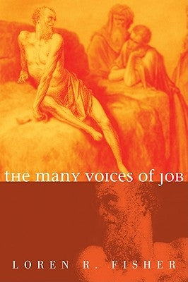 The Many Voices of Job by Fisher, Loren R.