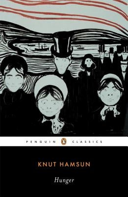 Hunger by Hamsun, Knut