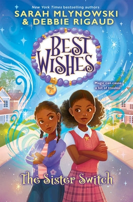 The Sister Switch (Best Wishes #2) by Mlynowski, Sarah