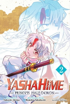 Yashahime: Princess Half-Demon, Vol. 2 by Shiina, Takashi