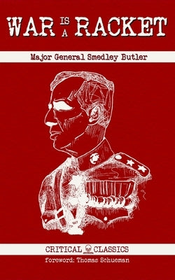 War is a Racket by Butler, Smedley