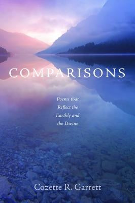 Comparisons by Garrett, Cozette R.