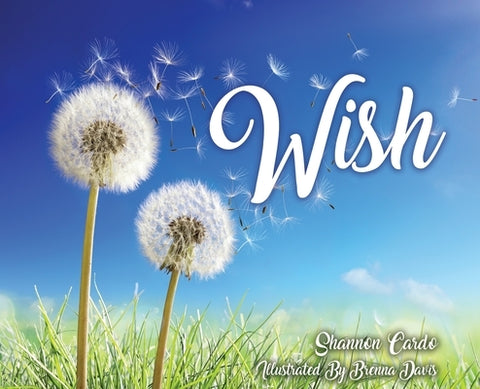 Wish by Cardo, Shannon