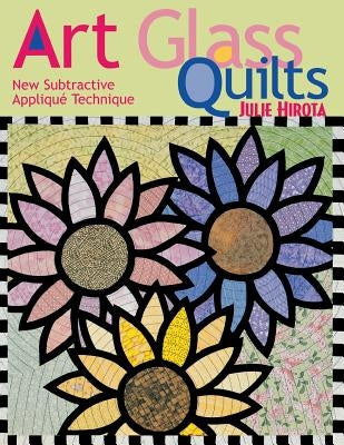 Art Glass Quilts by Hirota, Julie