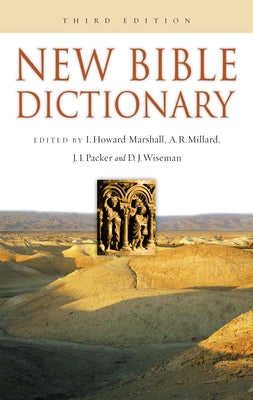 New Bible Dictionary by Marshall, I. Howard