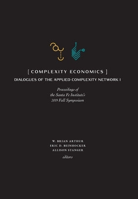Complexity Economics by Arthur, W. Brian