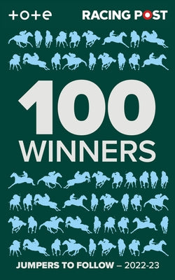 100 Winners: Jumpers to Follow 2022-23 by Dew, David