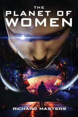 The Planet of Women by Masters, Richard