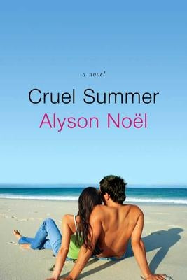 Cruel Summer by Noel, Alyson