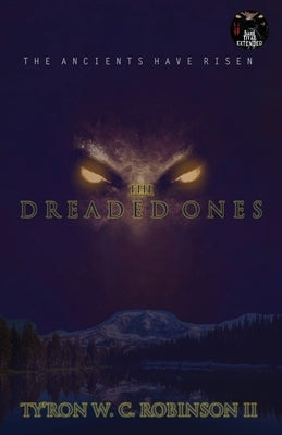 The Dreaded Ones by Robinson, Ty'ron W. C., II