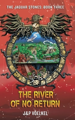 The River Of No Return by Voelkel, J&p