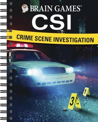 Brain Games Csi: Crime Scene Investigation by Publications International Ltd