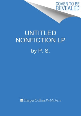 Untitled Nonfiction by S, P.