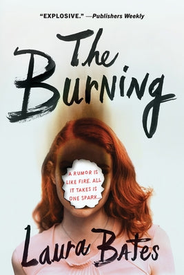 The Burning by Bates, Laura