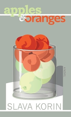 Apples & Oranges by Korin, Slava