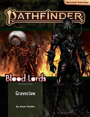 Pathfinder Adventure Path: Graveclaw (Blood Lords 2 of 3) (P2) by Tondro, Jason