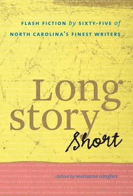 Long Story Short by Gingher, Marianne