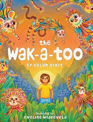 The Wak-a-Too by Dixit, Eelum