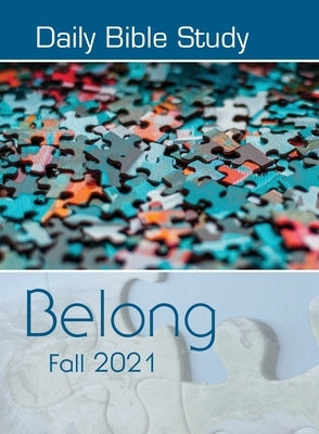 Daily Bible Studies Fall 2021 by Cokesbury