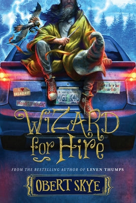 Wizard for Hire by Skye, Obert