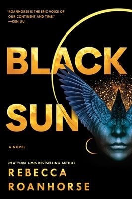 Black Sun by Roanhorse, Rebecca