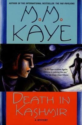 Death in Kashmir: A Mystery by Kaye, M. M.