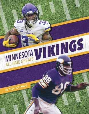 Minnesota Vikings All-Time Greats by Coleman, Ted