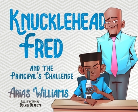 The Principal's Challenge by Williams, Arias