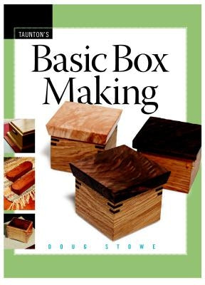 Basic Box Making by Stowe, Doug