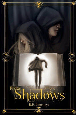 From Shadows by Journeys, R. E.