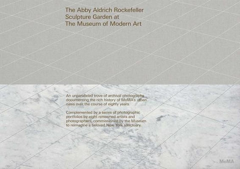 Oasis in the City: The Abby Aldrich Rockefeller Sculpture Garden at the Museum of Modern Art by Reed, Peter