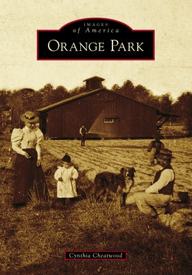 Orange Park by Cheatwood, Cynthia