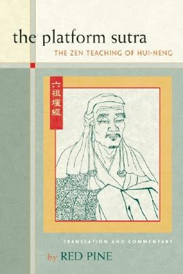 The Platform Sutra: The Zen Teaching of Hui-Neng by Pine, Red