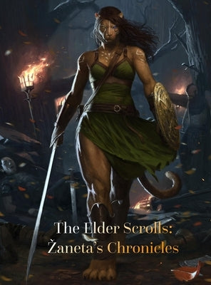 The Elder Scrolls - Zaneta's Chronicles by Zuniga, Adrian Lee