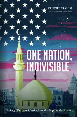 One Nation, Indivisible by Ibrahim, Celene