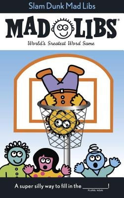 Slam Dunk Mad Libs by Price, Roger