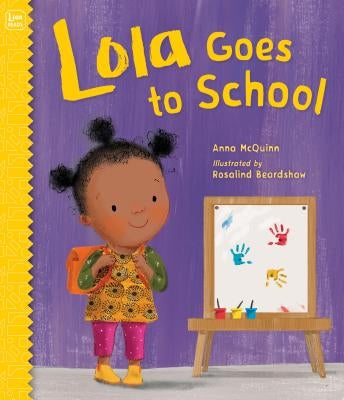 Lola Goes to School by McQuinn, Anna