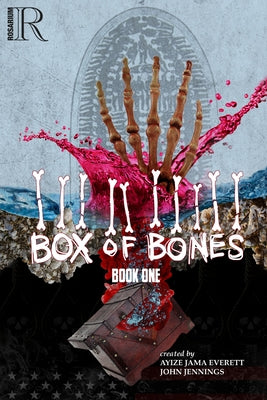 Box of Bones, Volume 1: Book One by Jama-Everett, Ayize