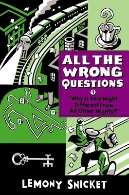 "why Is This Night Different from All Other Nights?" by Snicket, Lemony