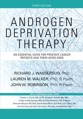 Androgen Deprivation Therapy by Wassersug, Richard J.