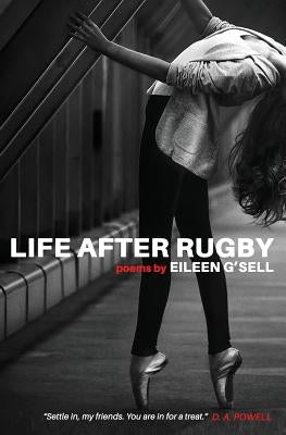 Life After Rugby by G'Sell, Eileen